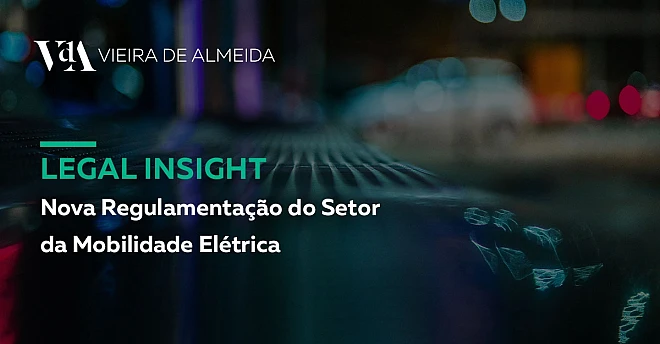 Nova Regulamentação do Setor da Mobilidade Elétrica
