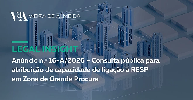 Anúncio n.º 16-A/2026 – Consulta pública para atribuição de capacidade de ligação à RESP em Zona de Grande Procura
