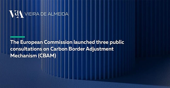 The European Commission launched three public consultations on Carbon Border Adjustment Mechanism (CBAM)