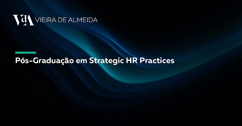 VdA leciona na Pós-Graduação em Strategic HR Practices