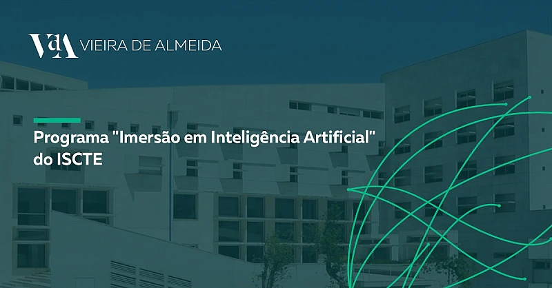 VdA leciona no programa internacional Imersão em IA para Executivos do ISCTE