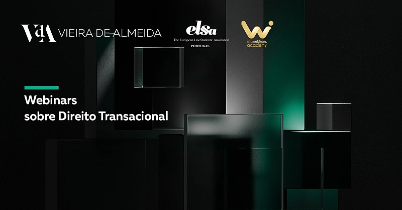 VdA promove ciclo de webinars sobre Direito Transacional