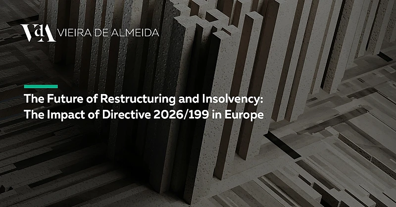 The Future of Restructuring and Insolvency: The Impact of Directive 2026/199 in Europe