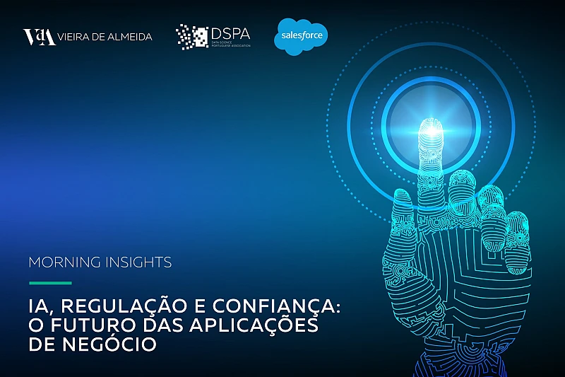 Evento | AI, Regulação e Confiança - O Futuro das Aplicações de Negócio