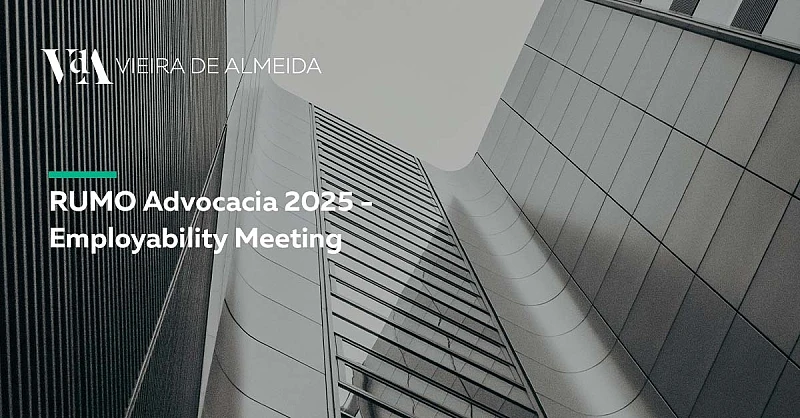 VdA at the Employability Meeting of the Faculty of Law of the Catholic University of Porto