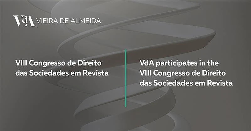VdA participa no VIII Congresso de Direito das Sociedades em Revista