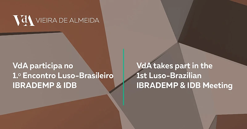 VdA takes part in the 1st Luso-Brazilian Meeting IBRADEMP & IDB