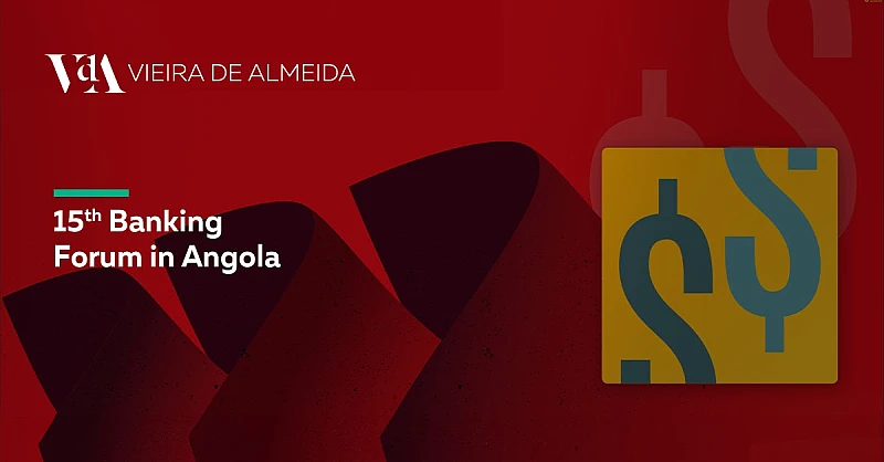 VdA and PRIME Advogados attend the XV Banking Forum in Angola