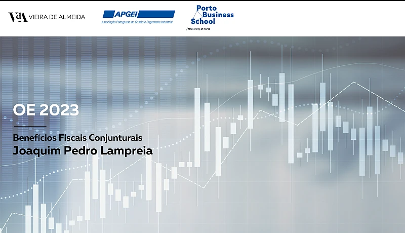Proposta de Lei do Orçamento do Estado para 2023: Benefícios Fiscais Conjunturais