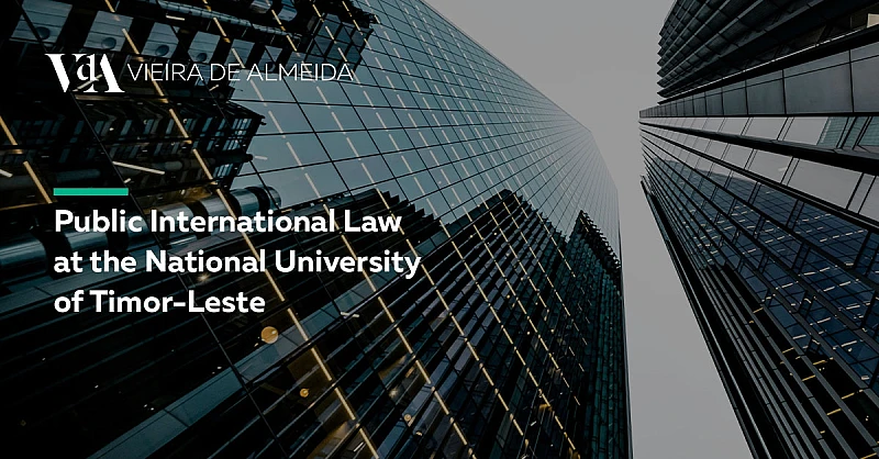 VdA teaches Public International Law at the National University of Timor-Leste