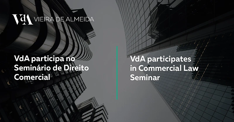 VdA participa no Seminário de Direito Comercial