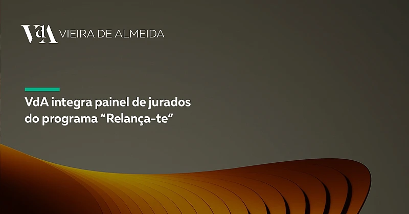VdA integra painel de jurados do programa “Relança-te”