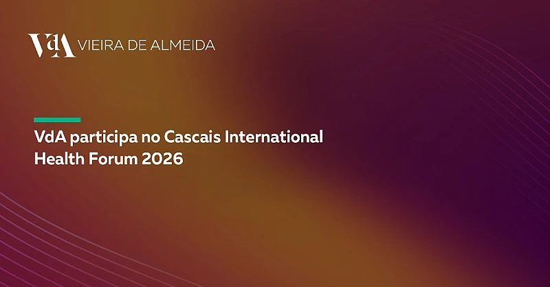 VdA participa no Cascais International Health Forum 2026