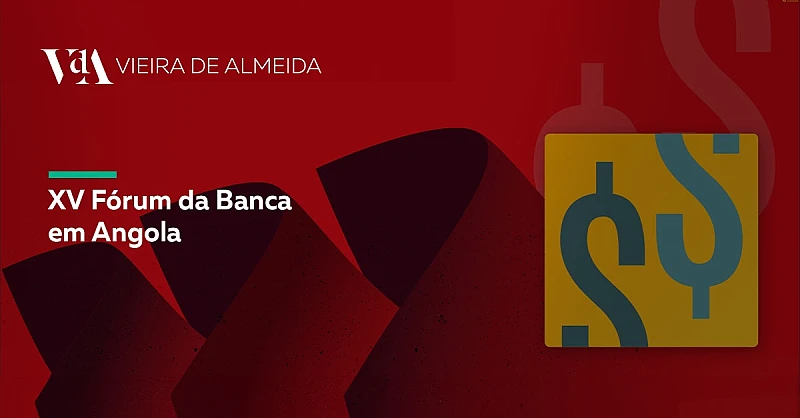 VdA e PRIME Advogados marcam presença no XV Fórum da Banca em Angola