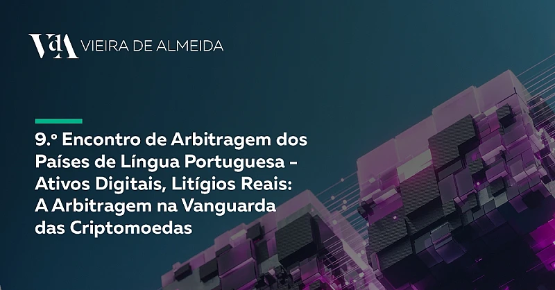 VdA participa no evento 9th Lusophones Arbitration Meeting