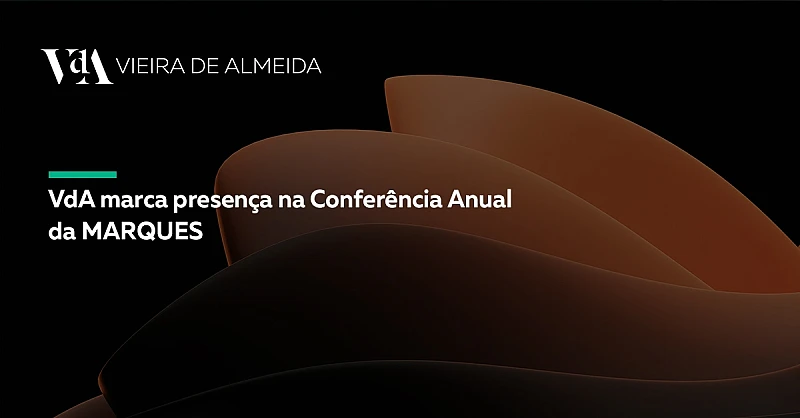 VdA marca presença na Conferência Anual da MARQUES