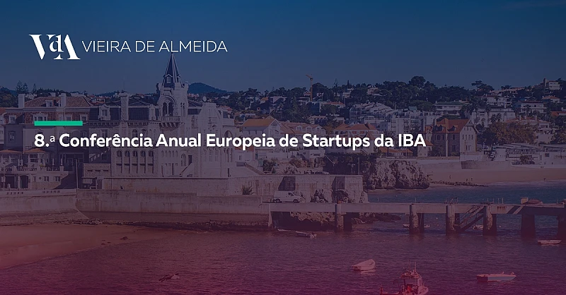 VdA na 8.ª edição da IBA European Start-up Conference