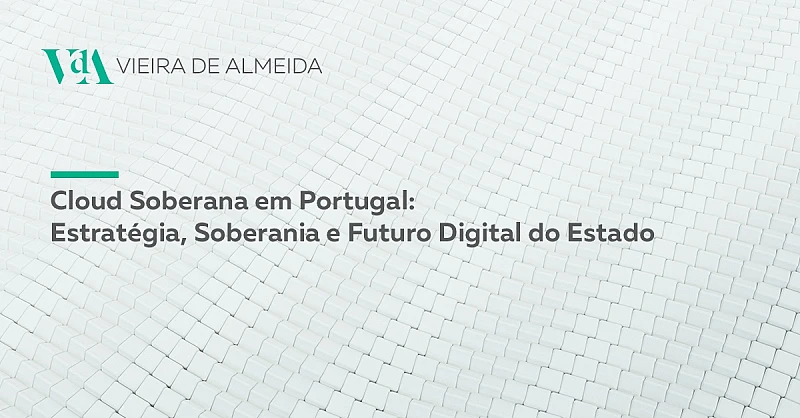 VdA participa em evento sobre Cloud Soberana e o futuro do Estado digital