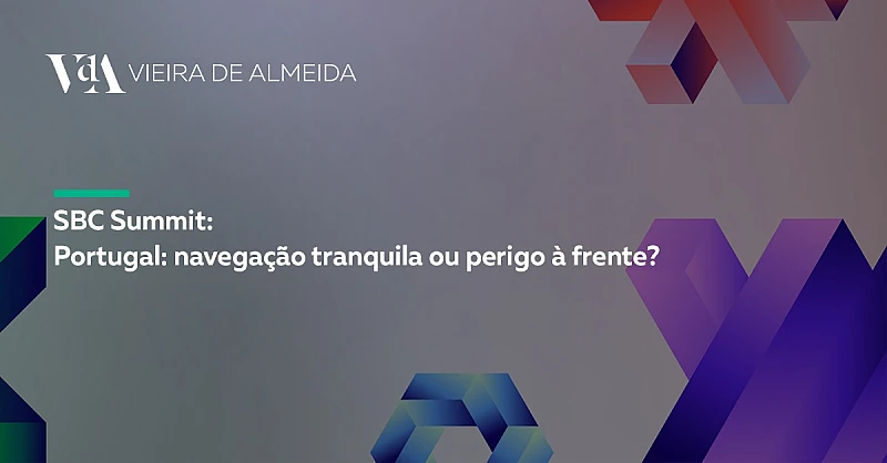 VdA participa na SBC Summit Lisboa