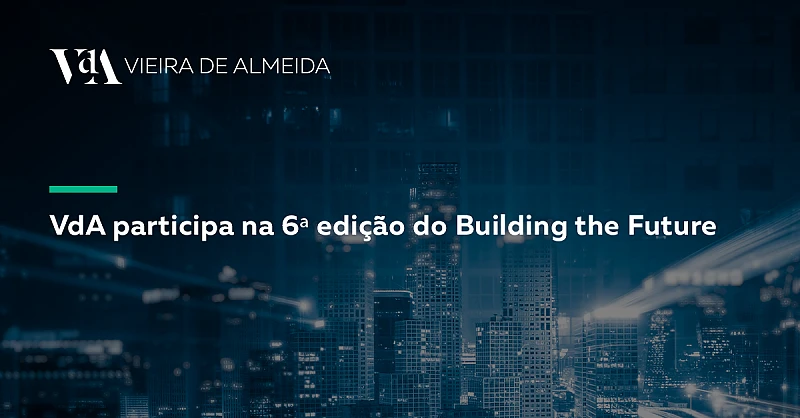 VdA participa na 6ª edição do Building the Future